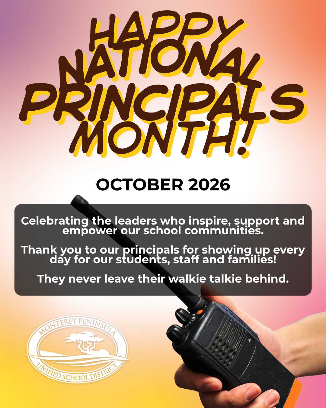 A colorful poster celebrating National Principals Month in October 2026, featuring a hand holding a walkie talkie.